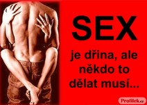 obrázek - th_sex_je_drina_ale_nekdo_to_delat_musi.jpg